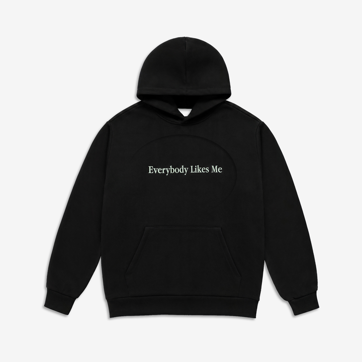Everybody likes me Hoodie
